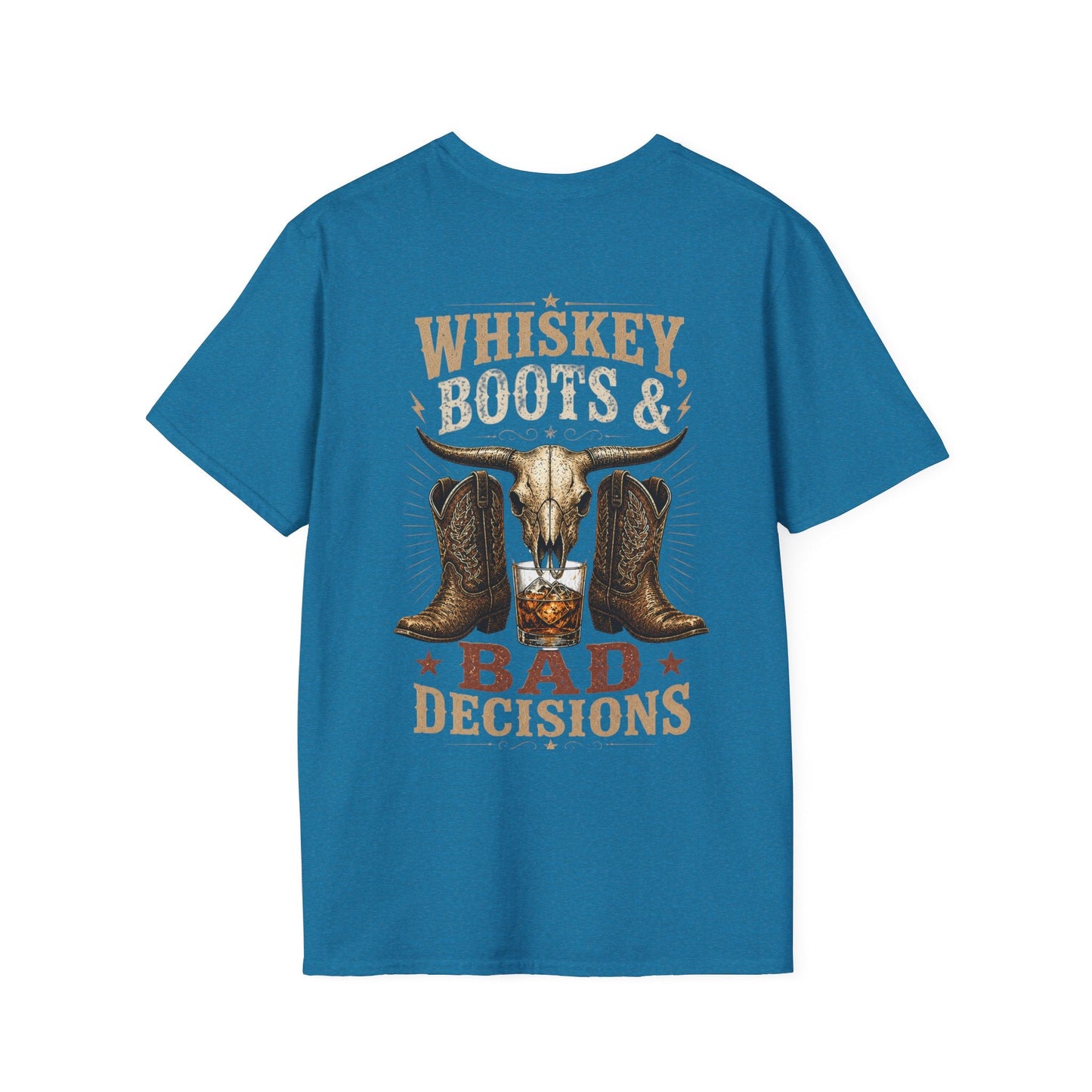 Whiskey, Boots & Bad Decisions Distressed design T-shirt - SJM Print Store