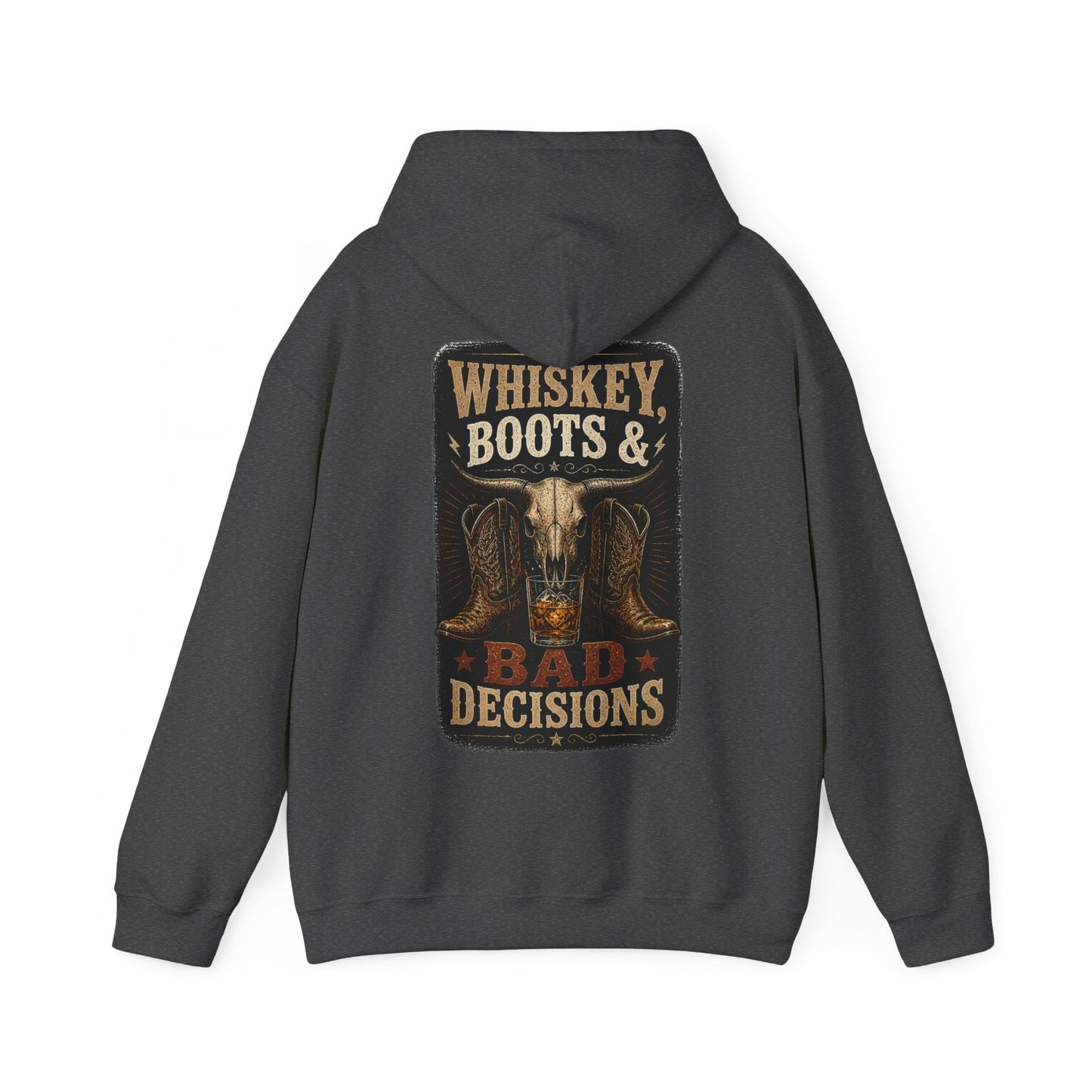 Whiskey, Boots & Bad Decisions Hoodie - SJM Print Store