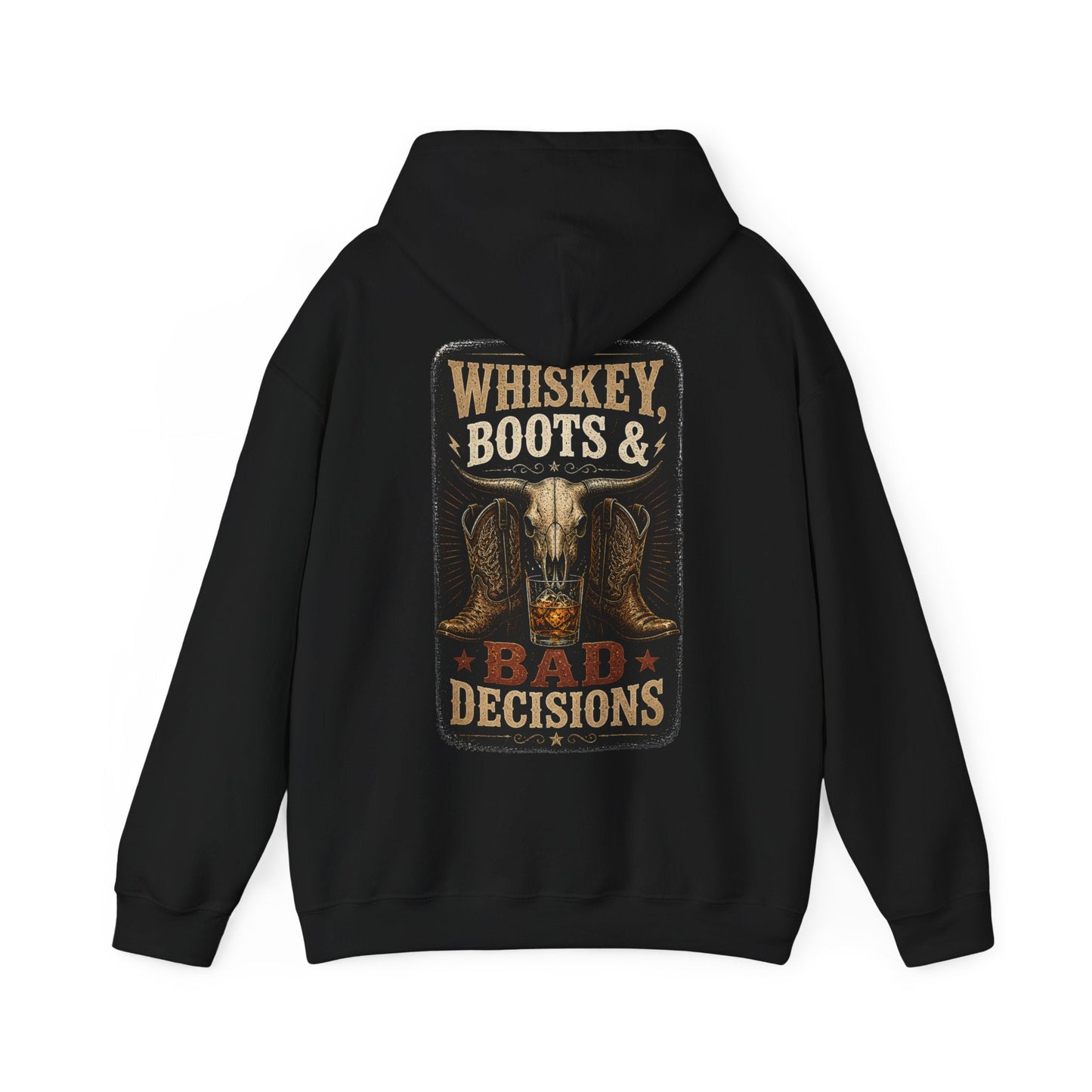 Whiskey, Boots & Bad Decisions Hoodie - SJM Print Store