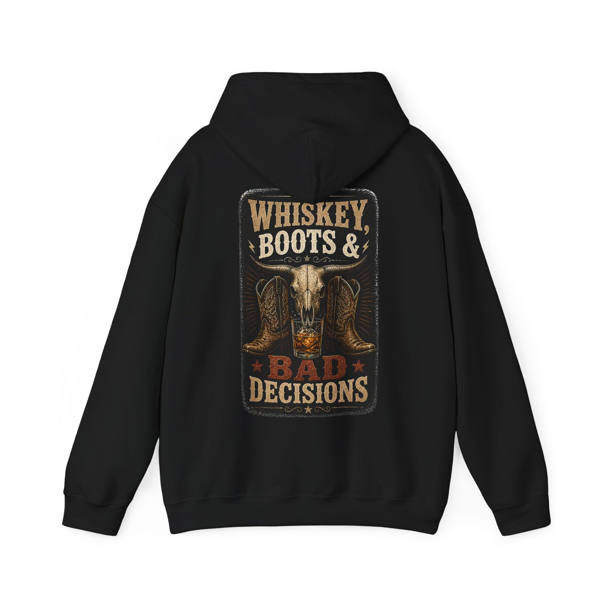 Whiskey, Boots & Bad Decisions Hoodie - SJM Print Store